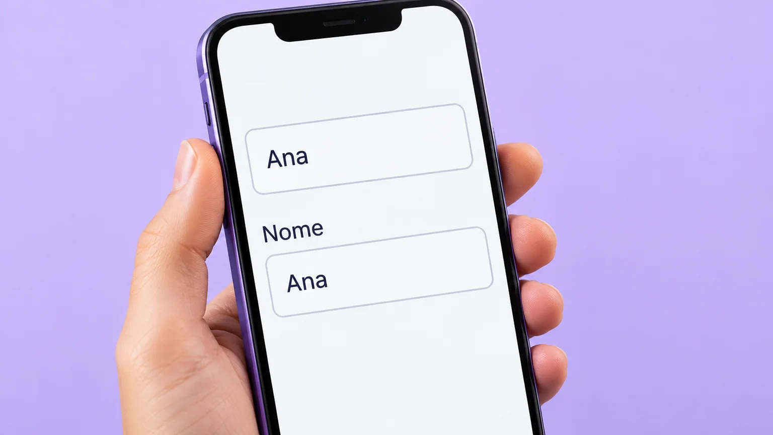 Smartphone mostra dois campos preenchidos com nome fictício Ana; somente o segundo mantém o rótulo Nome.